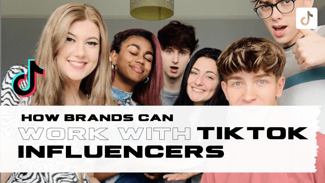 Fanbytes | TikTok Influencers - How Brands Can Work With Influencers