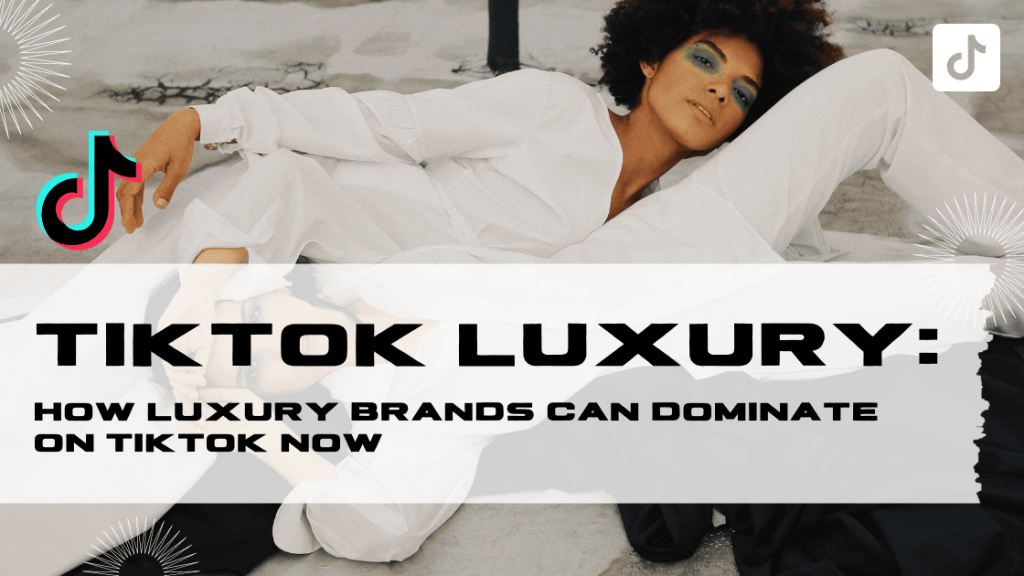 Fanbytes | TikTok Luxury