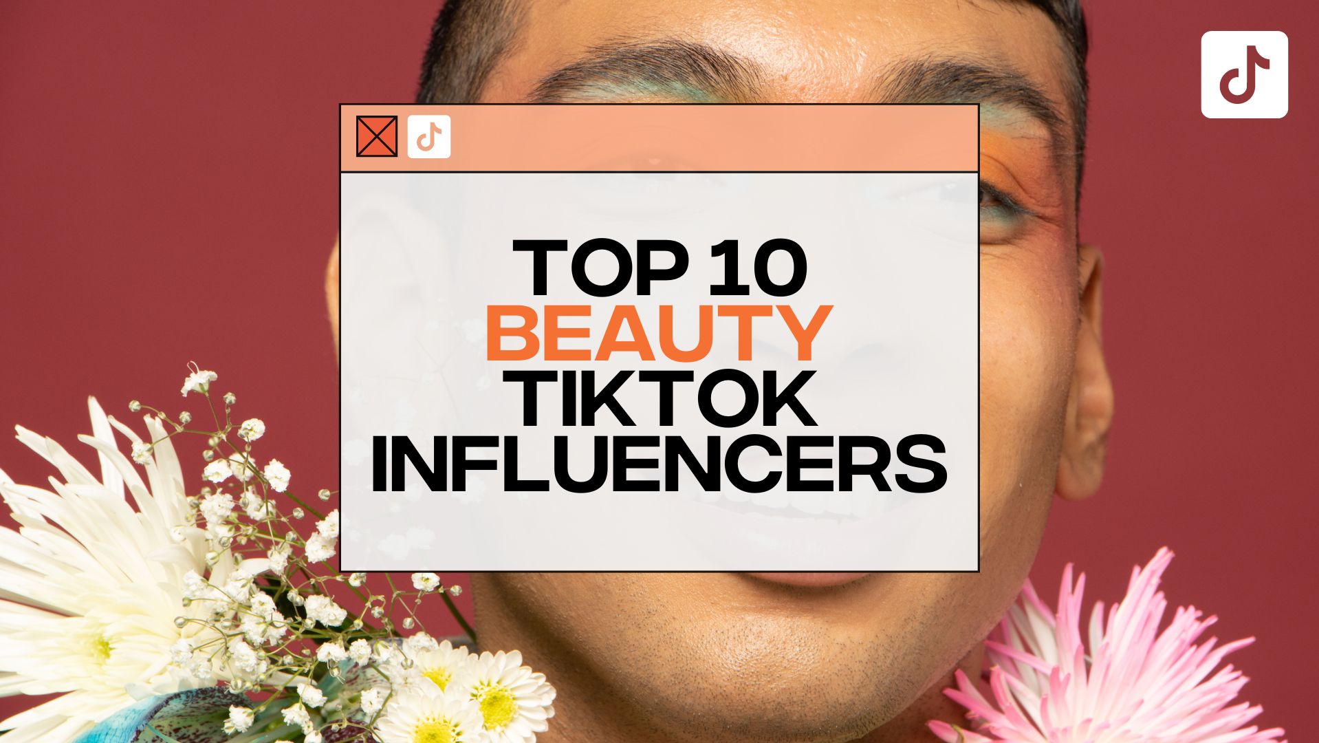 Fanbytes | Top Beauty TikTok Influencers