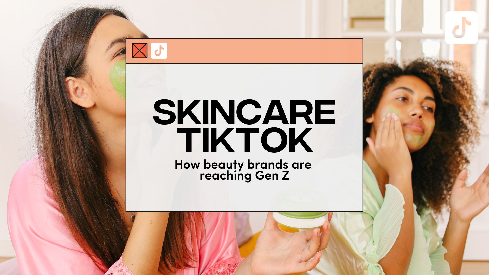 Fanbytes | Skincare TikTok