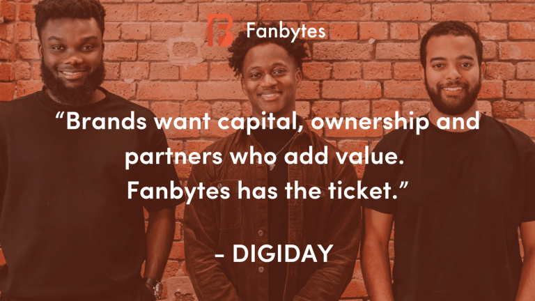Fanbytes | Digiday | Fanbytes has the ticket