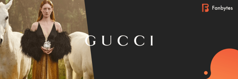 Fanbytes - Gucci NFT - Gen Z Luxury Example