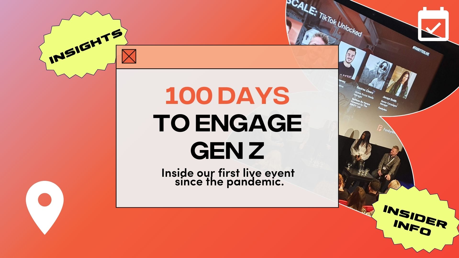 Fanbytes | 100 Days to Engage Gen Z - Inside the Fanbytes Live Event 2022
