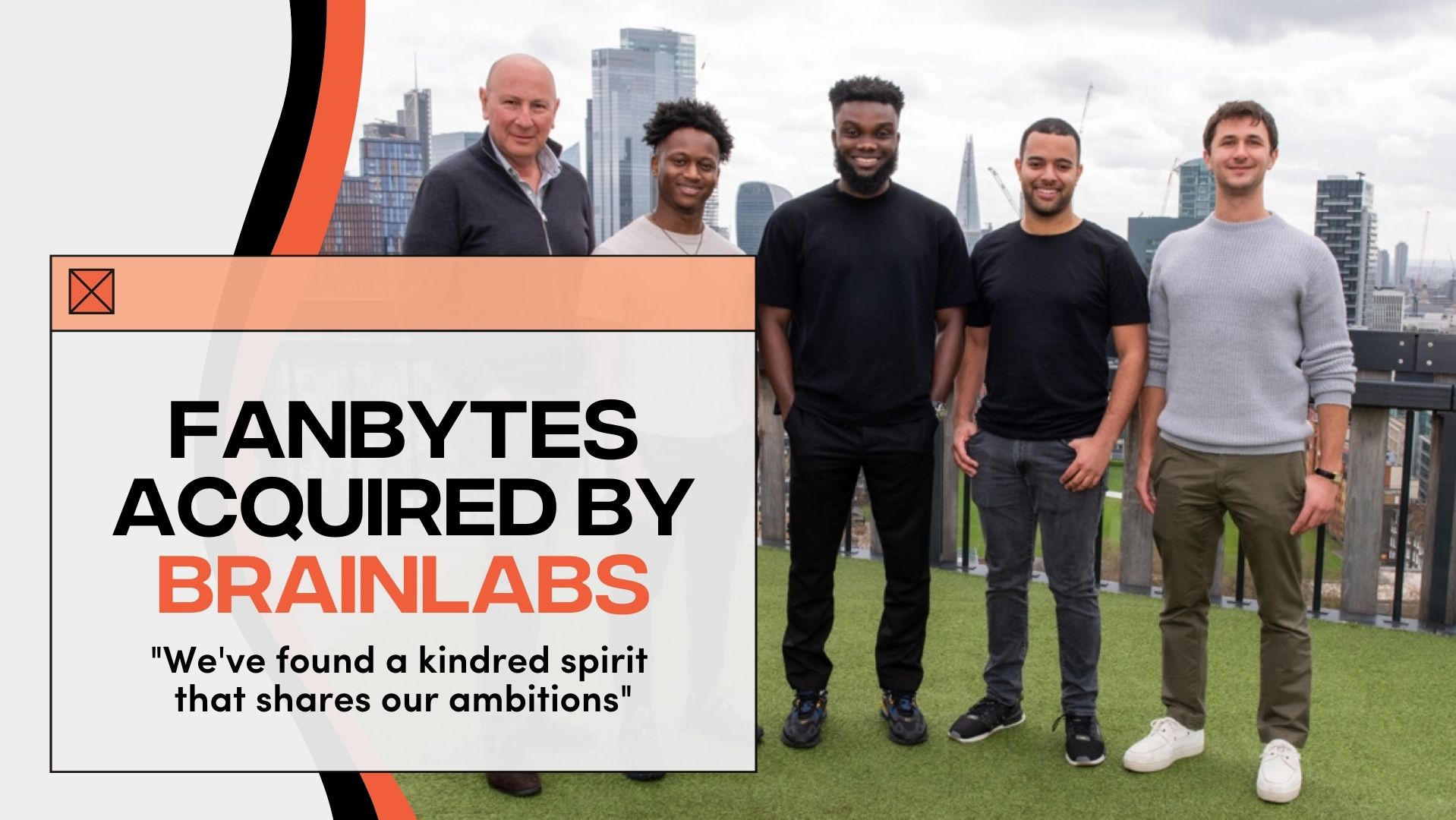 Fanbytes Brainlabs | Fanbytes acquired by Brainlabs