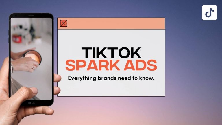TikTok Spark Ads: Everything Brands Need to Know
