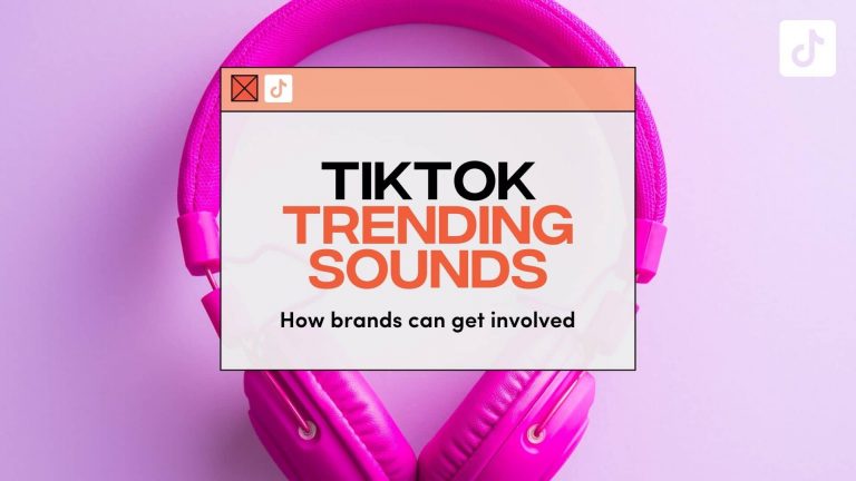 TikTok Trending Sounds: How Brands Can Get Involved