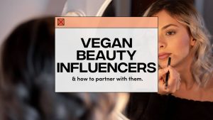 vegan beauty influencers