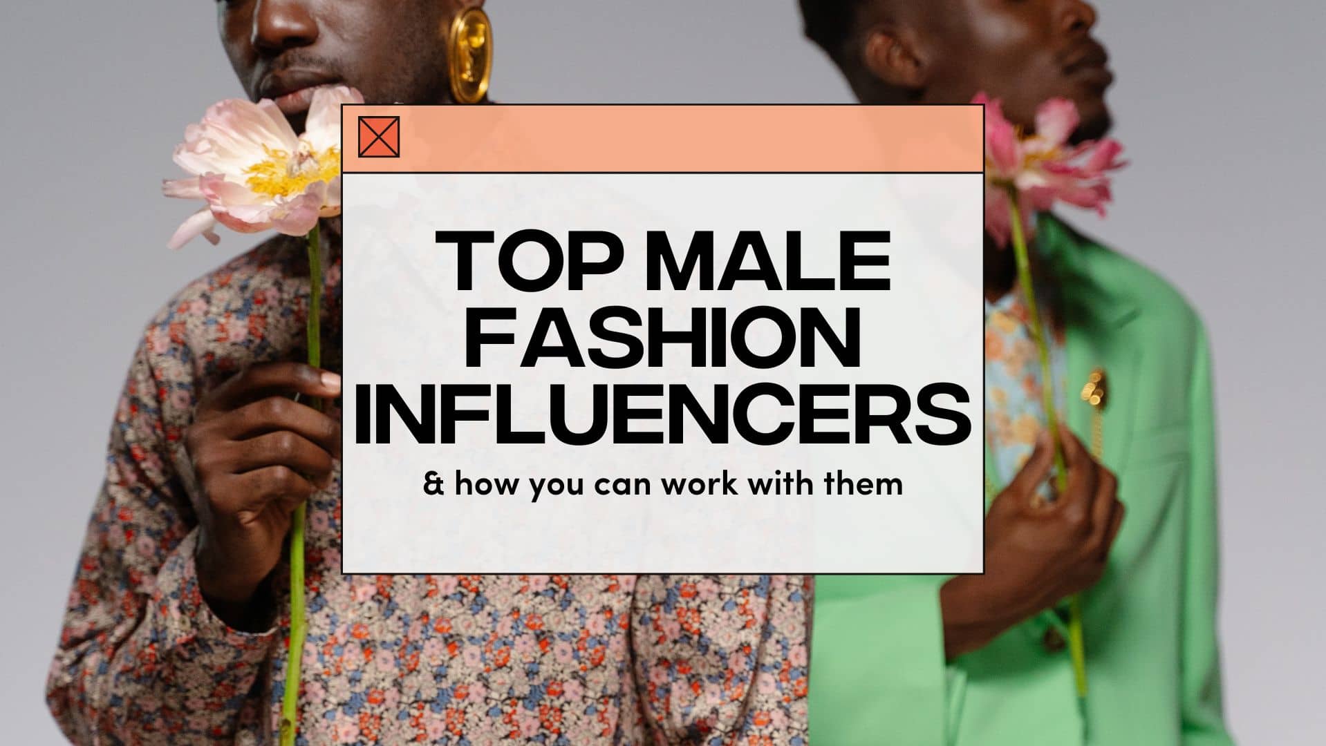 Fanbytes | male fashion influencers