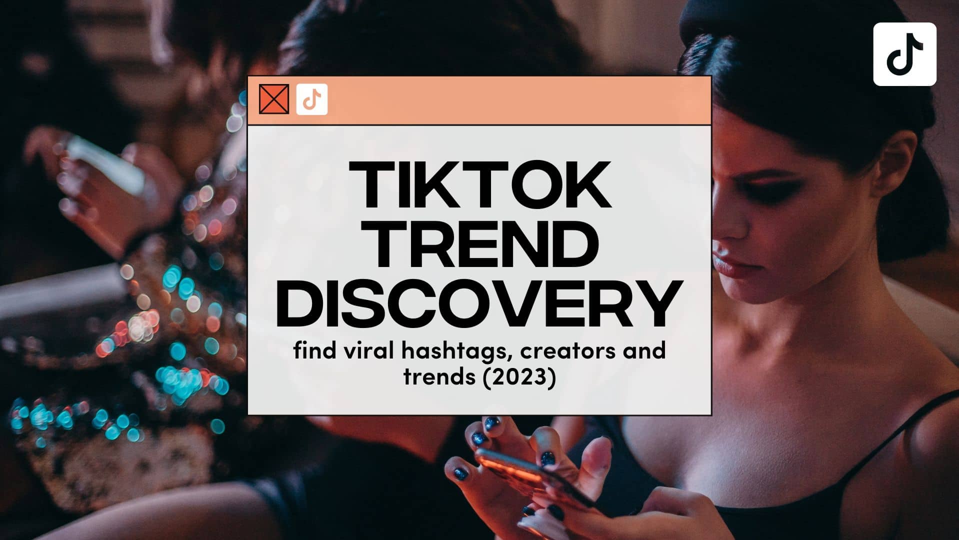 Top 10 Must-Have  Discoveries on TikTok for 2023 - Youth Hub